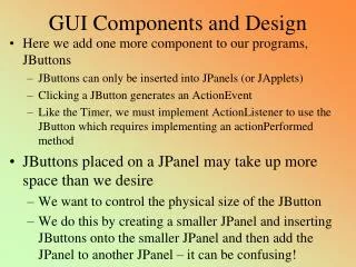 GUI Components and Design