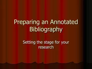 Preparing an Annotated Bibliography