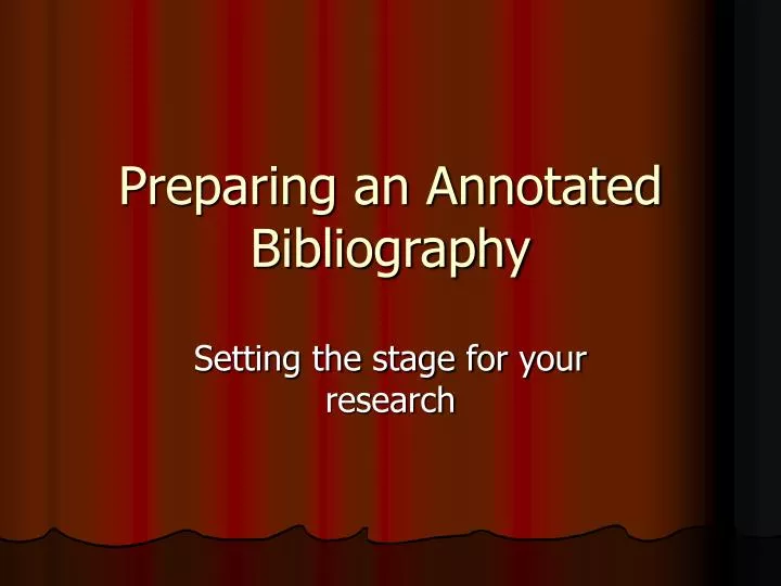 preparing an annotated bibliography