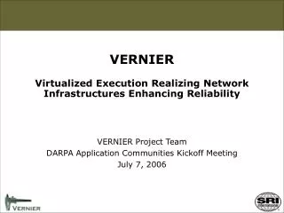 VERNIER Virtualized Execution Realizing Network Infrastructures Enhancing Reliability