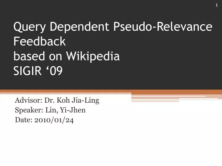 query dependent pseudo relevance feedback based on wikipedia sigir 09