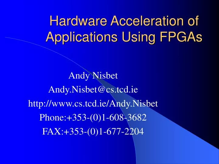 hardware acceleration of applications using fpgas