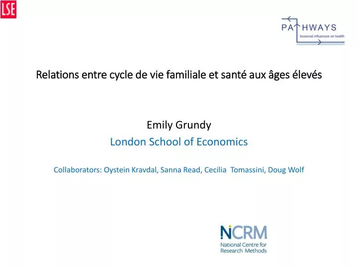 relations entre cycle de vie familiale et sant aux ges lev s