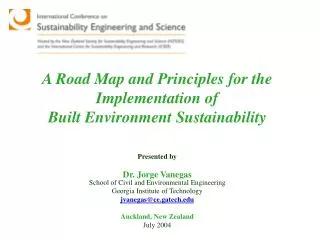 A Road Map and Principles for the Implementation of Built Environment Sustainability