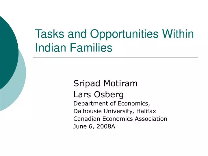 tasks and opportunities within indian families