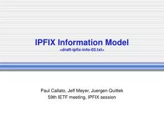 IPFIX Information Model &lt;draft-ipfix-info-03.txt&gt;