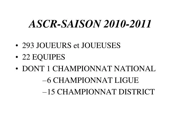 ascr saison 2010 2011