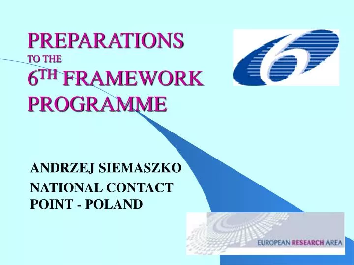 preparations to the 6 th framework programme
