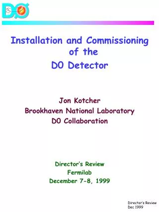 Installation and Commissioning of the D0 Detector