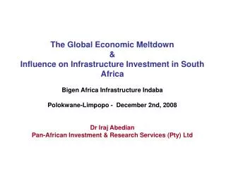 The Global Economic Meltdown &amp; Influence on Infrastructure Investment in South Africa