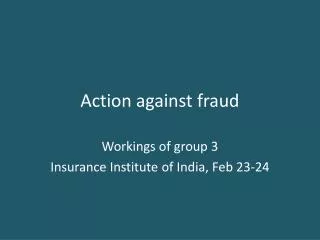 Action against fraud