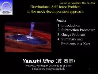 Yasushi Mino ( ? ?? ) WUGRAV, Washington University at St. Louis E-mail : mino@wugrav.wustl