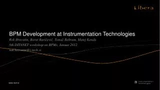 BPM Development at Instrumentation Technologies