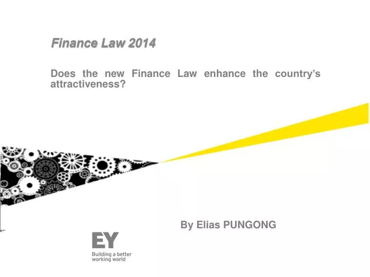 does the new finance law enhance the country s attractiveness