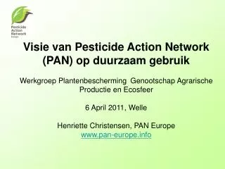 Visie van Pesticide Action Network (PAN) op duurzaam gebruik