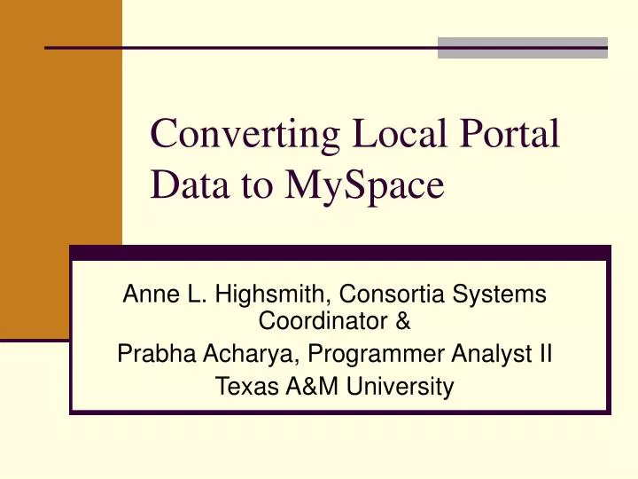 converting local portal data to myspace