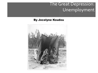 The Great Depression: Unemployment
