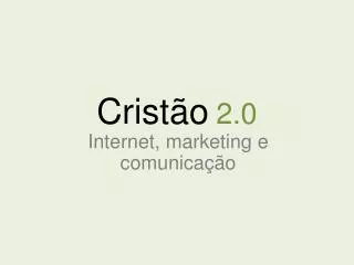 crist o 2 0