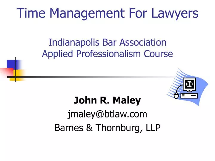 time management for lawyers indianapolis bar association applied professionalism course