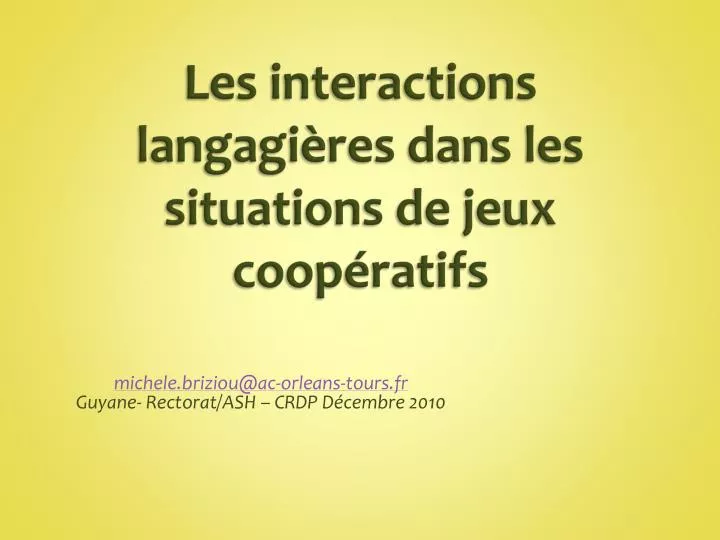 les interactions langagi res dans les situations de jeux coop ratifs