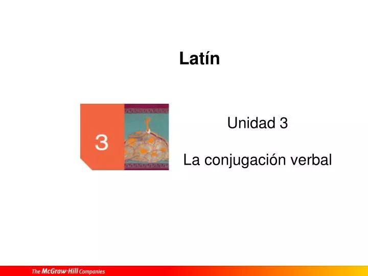 unidad 3 la conjugaci n verbal