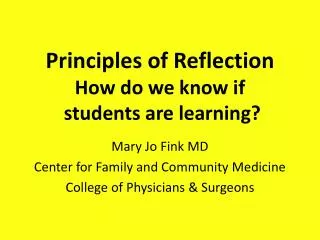 Principles of Reflection How do we know if students are learning?