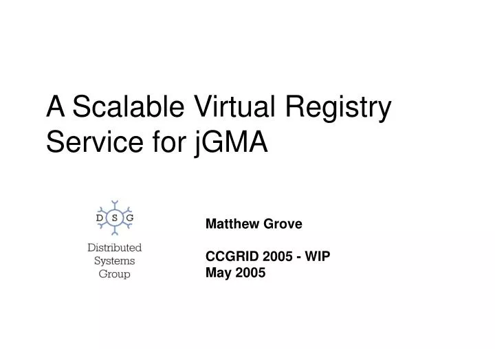 a scalable virtual registry service for jgma