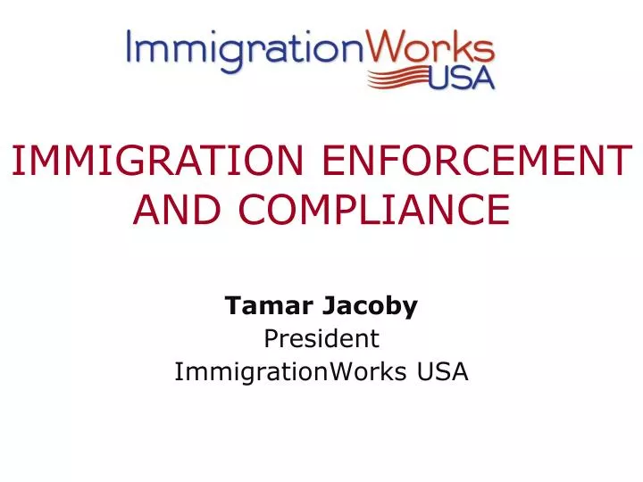 tamar jacoby president immigrationworks usa