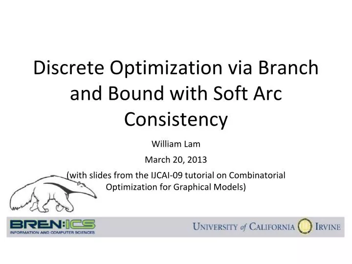 discrete optimization via branch and bound with soft arc consistency