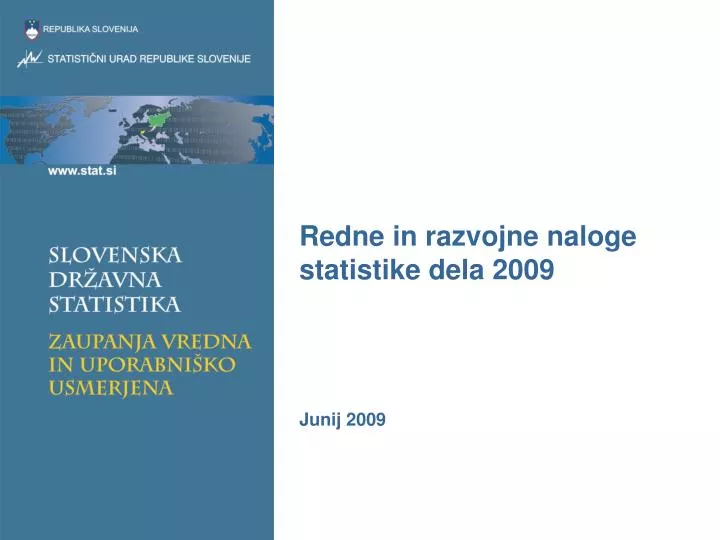 redne in razvojne naloge statistike dela 2009 junij 2009