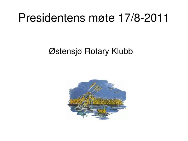 presidentens m te 17 8 2011