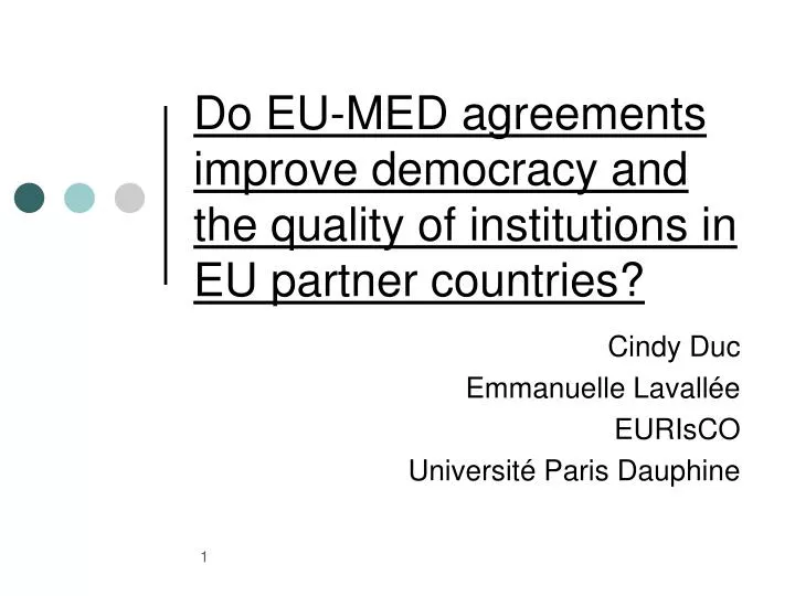 do eu med agreements improve democracy and the quality of institutions in eu partner countries