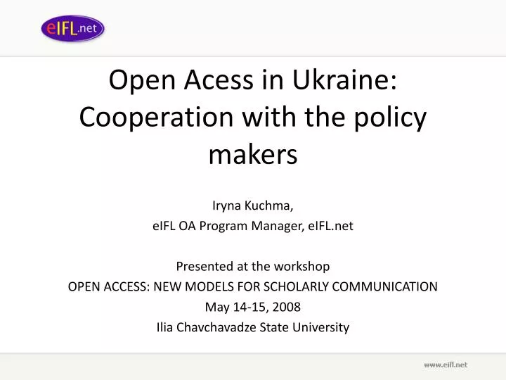 open acess in ukraine cooperation with the policy makers