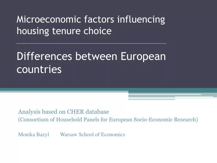 microeconomic factors influencing housing tenure choice differences between european countries