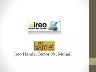 Ireo Hamlet Sector 98 , Mohali