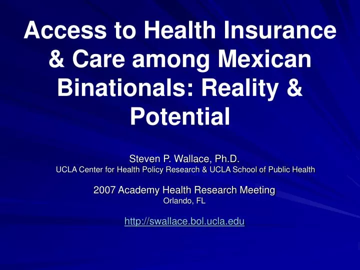 access to health insurance care among mexican binationals reality potential