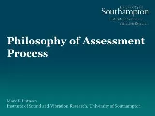 Philosophy of Assessment Process