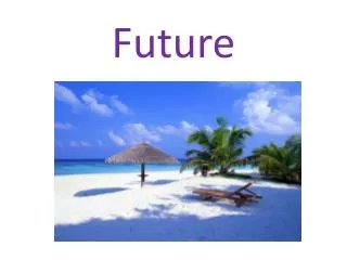 future