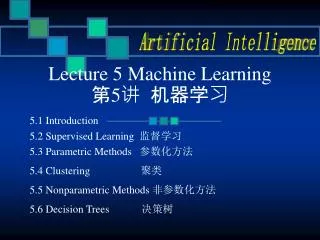 Lecture 5 Machine Learning ? 5 ? ????
