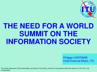 THE NEED FOR A WORLD SUMMIT ON THE INFORMATION SOCIETY
