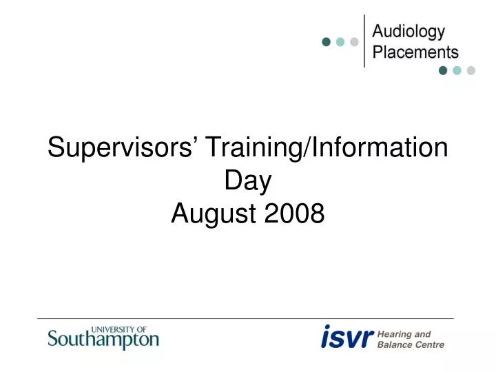 supervisors training information day august 2008