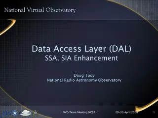 Data Access Layer (DAL) SSA, SIA Enhancement