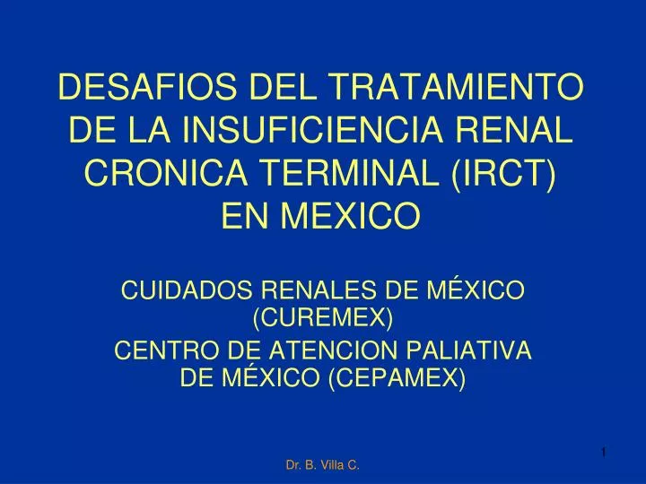 desafios del tratamiento de la insuficiencia renal cronica terminal irct en mexico