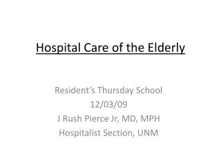 Hospital Care of the Elderly
