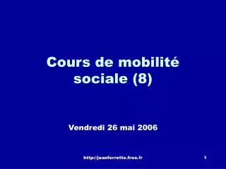 cours de mobilit sociale 8