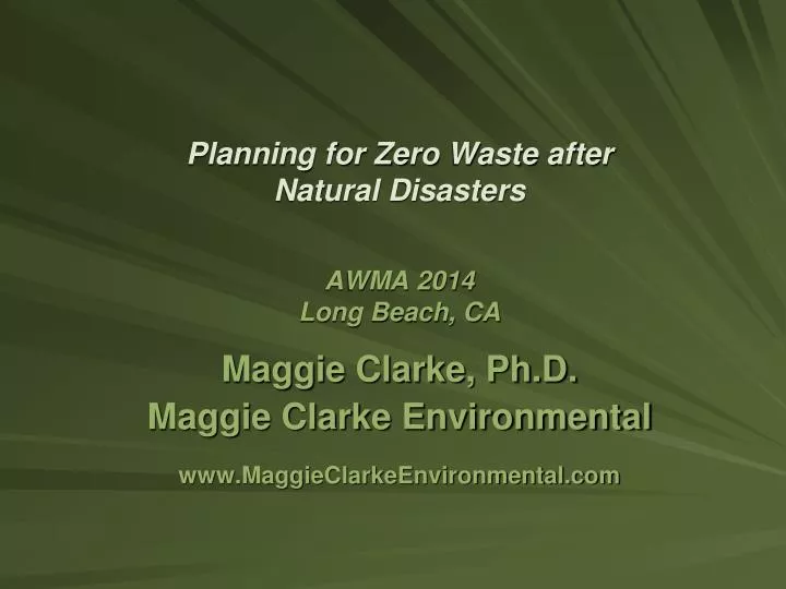 planning for zero waste after natural disasters awma 2014 long beach ca