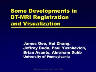 Some Developments in DT-MRI Registration and Visualization