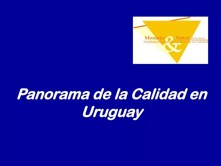 panorama de la calidad en uruguay