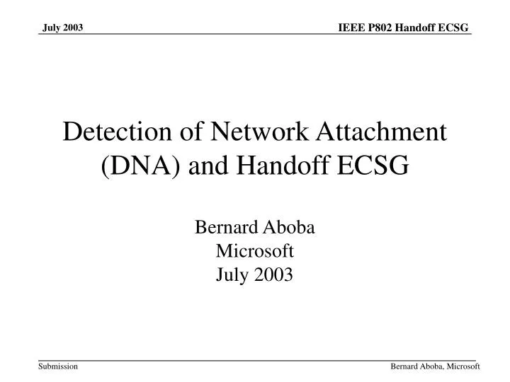 detection of network attachment dna and handoff ecsg