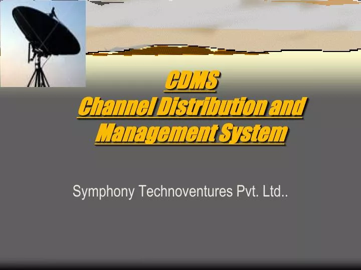 cdms channel distribution and management system